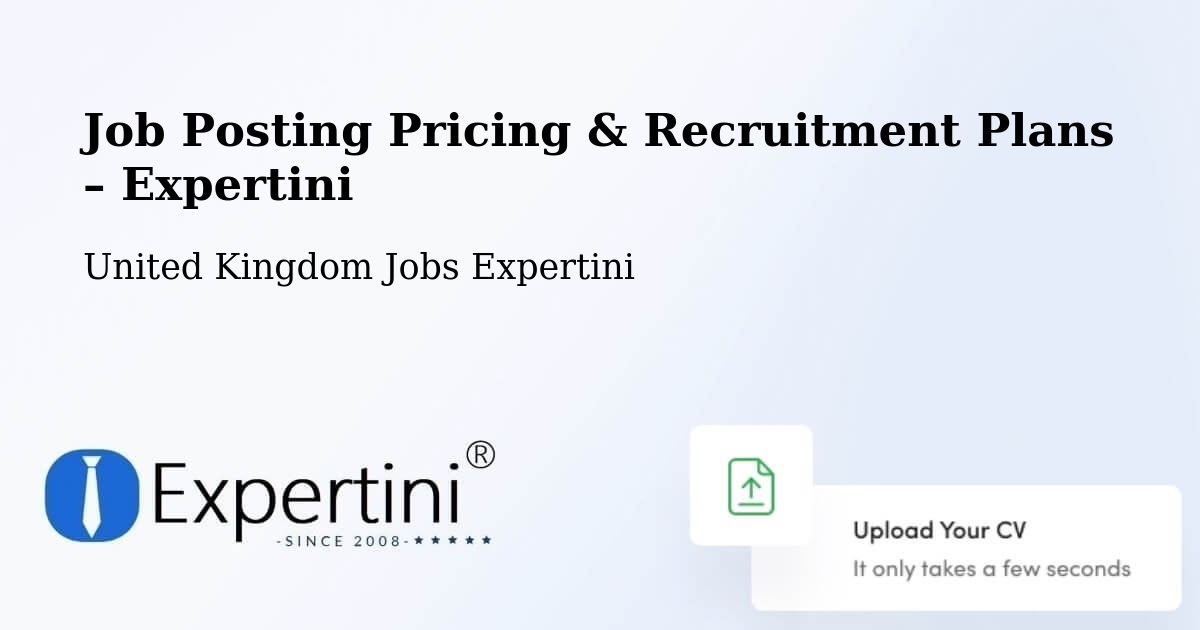 Job Posting Pricing & Recruitment Plans – Northwich - Northwich, United Kingdom Jobs Expertini