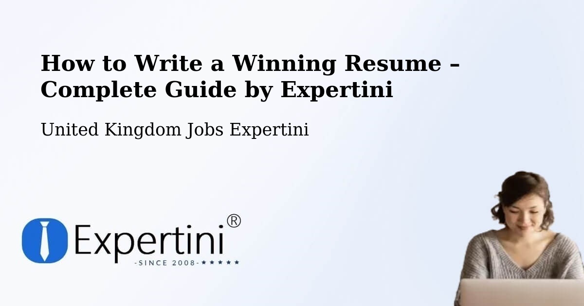 Resume Writing Guide for Job Seekers – Northwich - Northwich, United Kingdom Jobs Expertini
